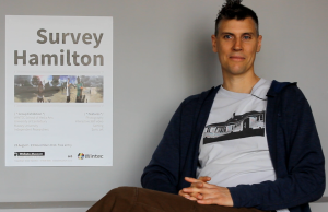 WHAT IS HAMILTON?  Survey Hamilton Project Leader, Joe Citizen says the exhibition encourages its audiences to ask themselves What is Hamilton?